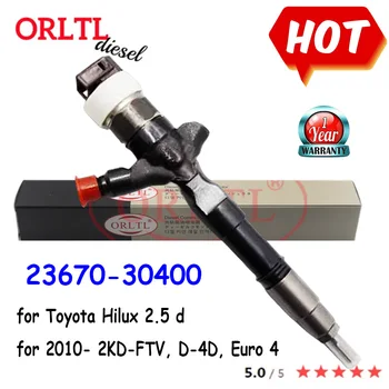 ORLTL NEW 2367030400 Дизельная форсунка 23670-30400 для Toyota Hilux 2.5 /3.0d 2010- 2KD-1KD FT Euro 4
