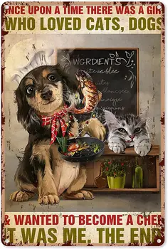 Винтажные металлические жестяные знаки Жила-была девушка, которая любила кошек, собак и хотела стать шеф-поваром Металлический плакат
