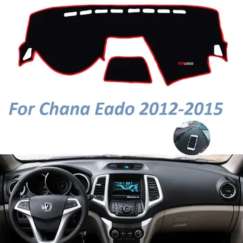 Для Chana EADO 2012 2013 2014 2015 левый правый руль нескользящая крышка приборной панели коврик солнцезащитный козырек инструмент ковер автомобильные аксессуары